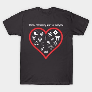 There's Room In My Heart T-Shirt